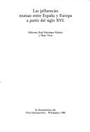 Las Influencias mutuas entre España y Europa a partir del siglo XVI (Wolfenbütteler Forschungen) (Spanish Edition)