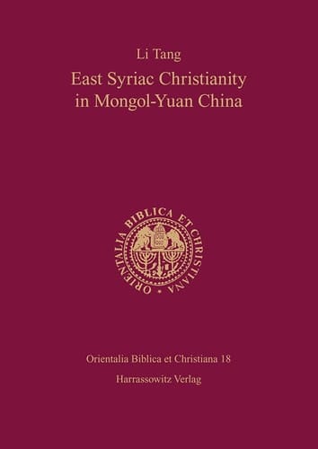 East Syriac Christianity in Mongol-Yuan China