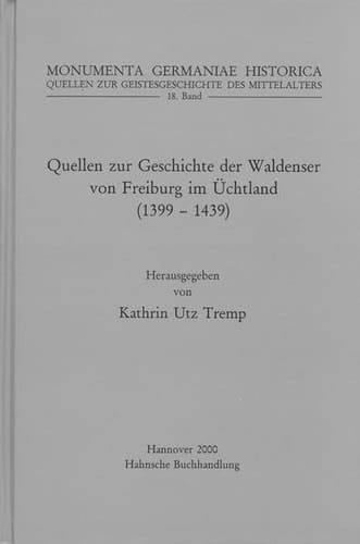 Quellen zur Geschichte der Waldenser von Freiburg im Üchtland (1399 - 1439)