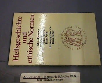 Heilsgeschichte und ethische Normen (Quaestiones disputatae) (German Edition)