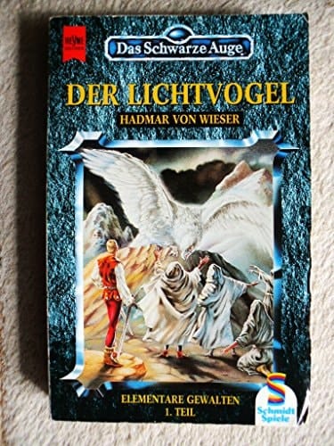 Das schwarze Auge Elementare Gewalten. - Teil 1. Der Lichtvogel / Hadmar von Wieser