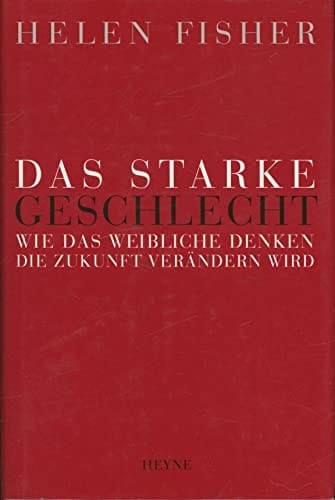 Das starke Geschlecht wie das weibliche Denken die Zukunft verändern wird