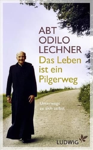 Das Leben ist ein Pilgerweg unterwegs zu sich selbst