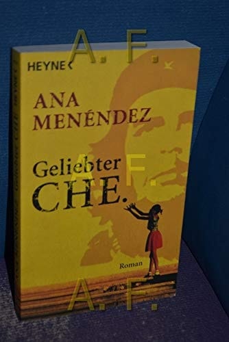 Geliebter Che Roman