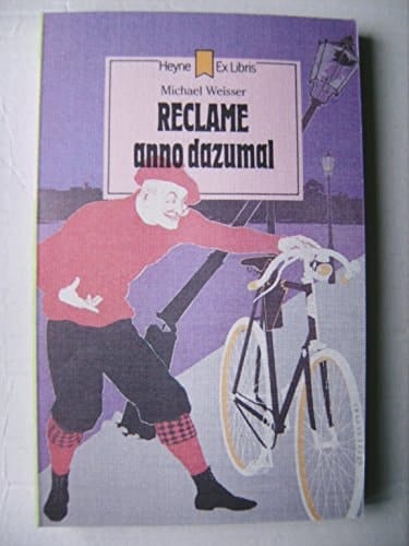 Reclame anno dazumal (Heyne ex libris) (German Edition)