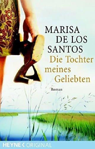 Die Tochter meines Geliebten Roman