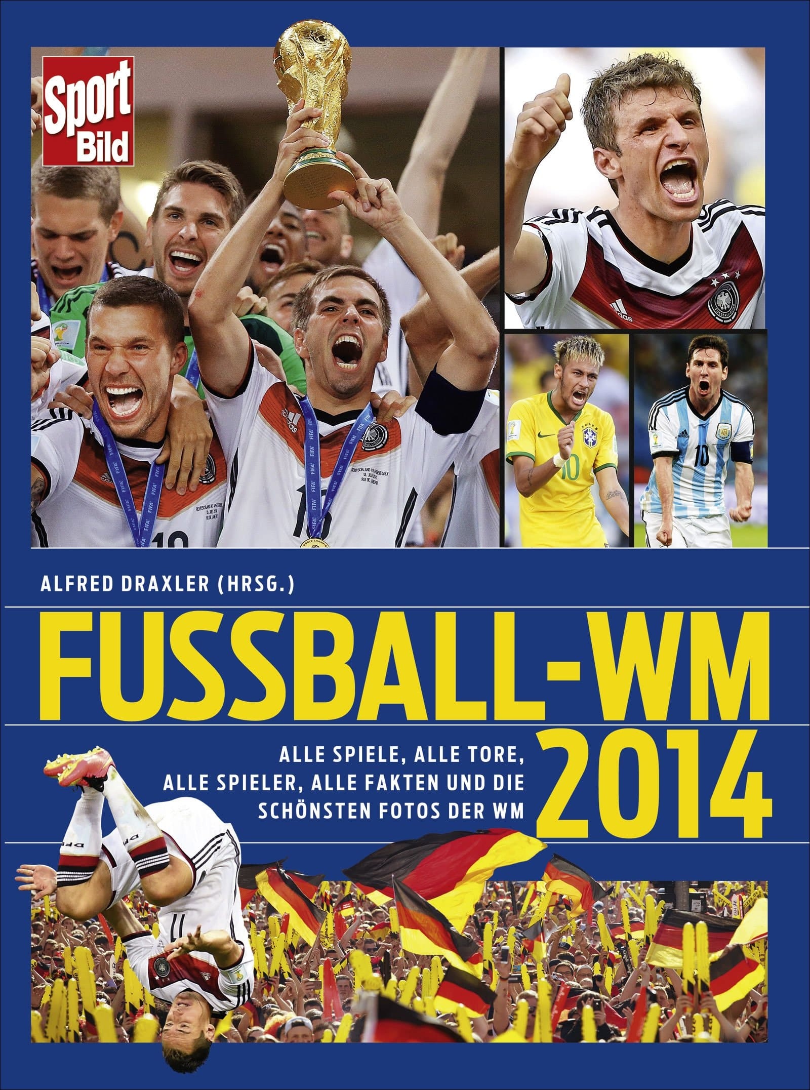Fussball-WM 2014 alle Spiele, alle Tore, alle Spieler, alle Fakten und die schönsten Fotos der WM