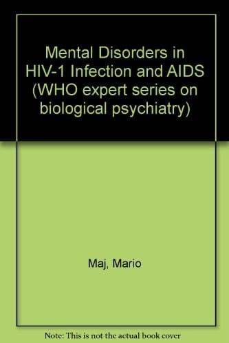 Mental Disorders in Hiv-1 Infection and AIDS