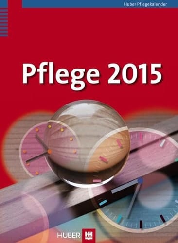 Pflege 2015 Der Huber Taschenkalender