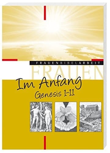 Im Anfang Genesis 1 - 11