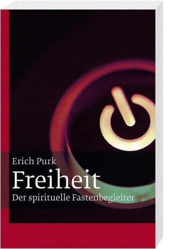 Freiheit der spirituelle Fastenbegleiter