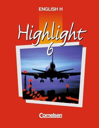 English H - Highlight Bd. 6B, 10. Schuljahr, [Schülerbd.]