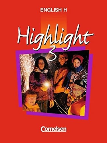 English H - Highlight Bd. 3, 7. Schuljahr, [Schülerbd.]