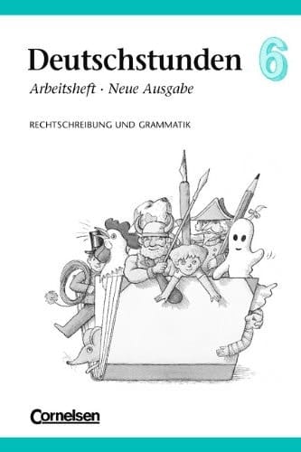 Deutschstunden Reformierte Rechtschreibung. Rechtschreibung und Grammatik