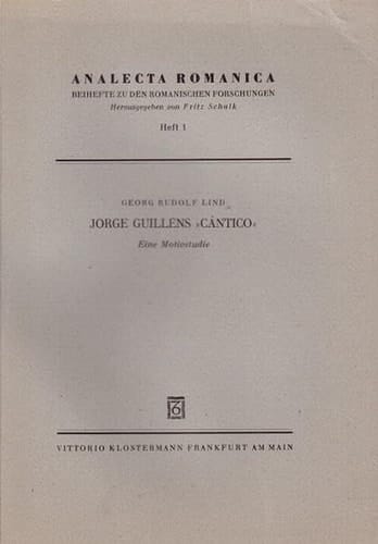 Jorge Guillens Cantico: Eine Motivstudie (Analecta Romanica) (German Edition)
