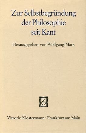 Zur Selbstbegründung der Philosophie seit Kant (German Edition)