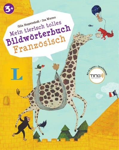 Mein tierisch tolles Bildwörterbuch Französisch