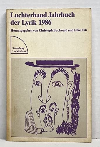 Luchterhand Jahrbuch der Lyrik, 1986 jetzt. in unserer Lage