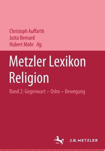 Metzler Lexikon Religion Band 2: Haar - Osho-Bewegung