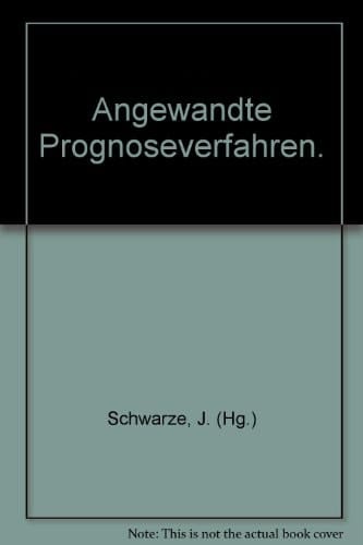 Angewandte Prognoseverfahren