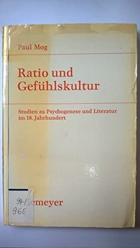 Ratio Und Gefuhlskultur: Studien Zu Psychogenese Und Literatur Im 18. Jahrhundert