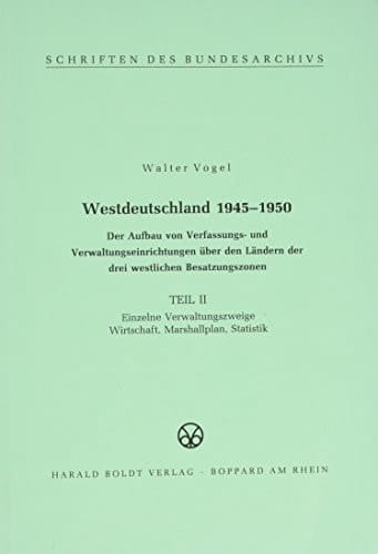 Einzelne Verwaltungszweige: Wirtschaft, Marshallplan, Statistik Nachdruck der 1. Ausgabe Von 1964