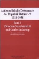 Aussenpolitische Dokumente der Republik Österreich 1918-1938 (ADÖ). Zwischen Staatsbankrott und Genfer Sanierung. 11. Juni 1921 bis 6. November 1922