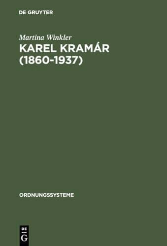 Karel Kramár (1860-1937) (Ordnungssysteme) (German Edition)
