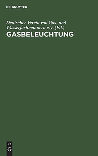 Gasbeleuchtung Taschenbuch Für Gasingenieure