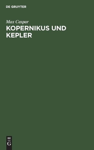 Kopernikus und Kepler zwei Vorträge
