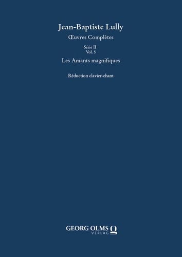 Les Amants magnifiques (Le divertissement royal, mêlé de comédie, de musique et d'entrées de ballet)