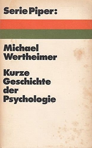 Kurze Geschichte der Psychologie