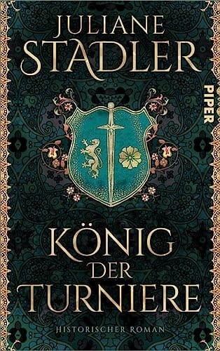 König der Turniere historischer Roman