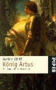König Artus eine Sage und ihre Geschichte