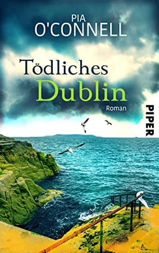 Tödliches Dublin Ein Irland-Krimi | Cosy Crime-Roman mit jeder Menge Irland-Feeling