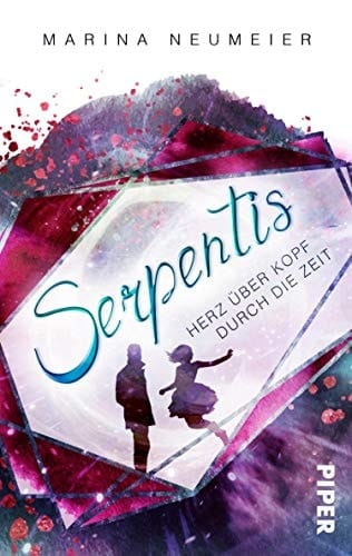 Serpentis – Herz über Kopf durch die Zeit Roman
