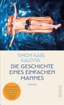 Die Geschichte eines einfachen Mannes Roman
