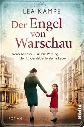 Der Engel von Warschau Irena Sendler – Für die Rettung der Kinder riskierte sie ihr Leben