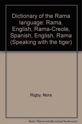 Dictionary of the Rama Language Rama, English, Rama-Creole, Spanish, English, Rama