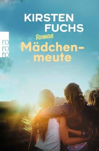 Mädchenmeute Roman