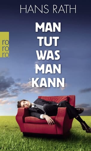 Man tut, was man kann Roman
