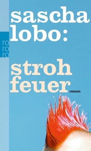 Strohfeuer Roman
