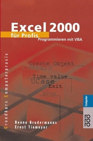 Excel 2000 für Profis Programmieren mit VBA