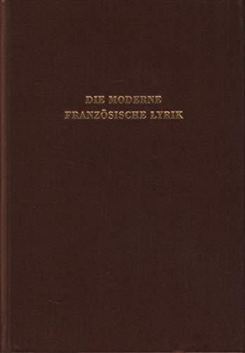 Die moderne französische Lyrik unter Mitwirkung zahlreicher Fachgelehrter hrsg. von Walter Pabst