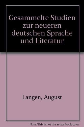 Gesammelte Studien zur neueren deutschen Sprache und Literatur (German Edition)
