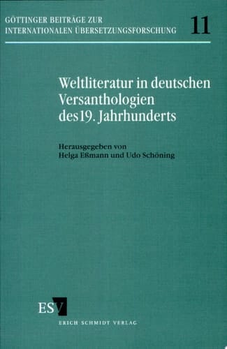 Weltliteratur in deutschen Versanthologien des 19. Jahrhunderts