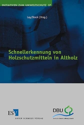 Schnellerkennung von Holzschutzmitteln im Altholz