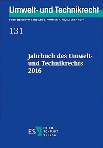 Jahrbuch des Umwelt- und Technikrechts 2016