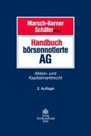 Handbuch Börsennotierte AG Aktien- und Kapitalmarktrecht