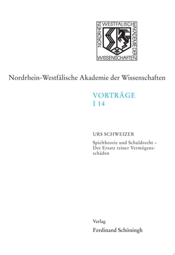Spieltheorie und Schuldrecht der Ersatz reiner Vermögensschäden